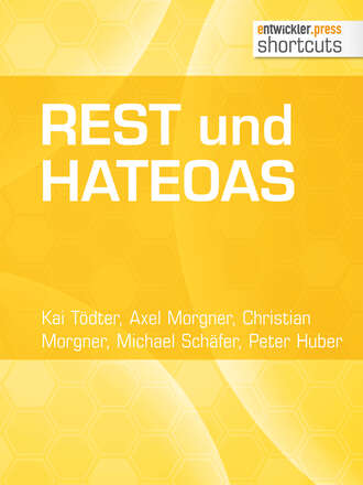 Michael  Schafer. REST und HATEOAS