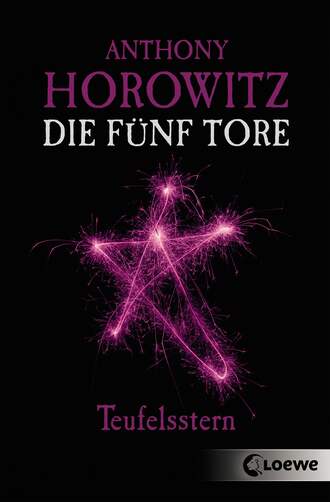 Anthony Horowitz. Die f?nf Tore (Band 2) – Teufelsstern