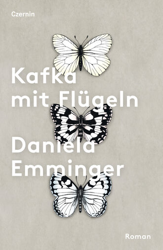 Daniela Emminger. Kafka mit Fl?geln