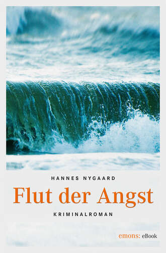 Hannes Nygaard. Flut der Angst