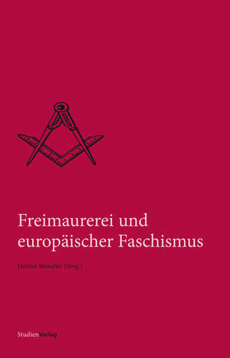 Группа авторов. Freimaurerei und europ?ischer Faschismus