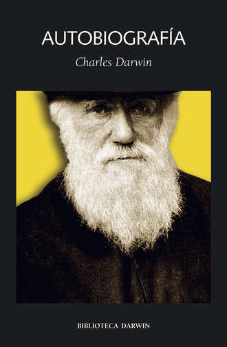 Чарльз Дарвин. Autobiograf?a