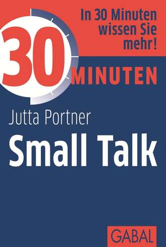 Jutta Portner. 30 Minuten Small Talk