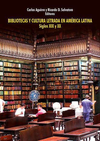 Группа авторов. Bibliotecas y cultura letrada en Am?rica Latina