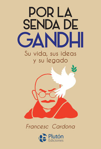 Francesc Cardona. Por la senda de Gandhi