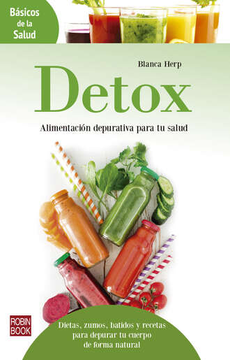 Blanca Herp. Detox: Alimentaci?n depurativa para tu salud