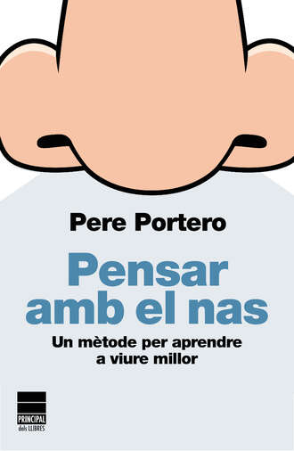 Pere Portero. Pensar amb el nas
