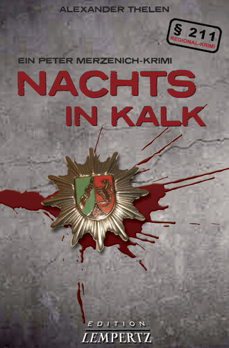 Gereon A.  Thelen. Nachts in Kalk