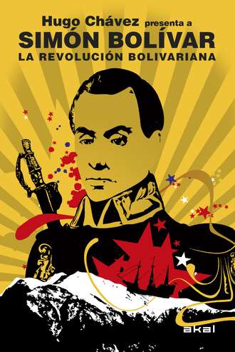 Hugo Ch?vez. La Revoluci?n bolivariana