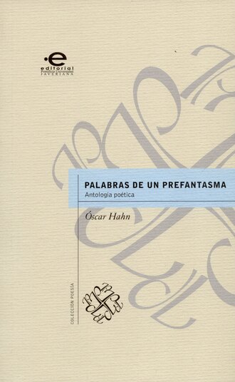 ?scar Hahn. Palabras de un prefantasma