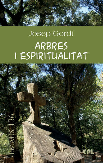 Josep Gordi. Arbres i espiritualitat