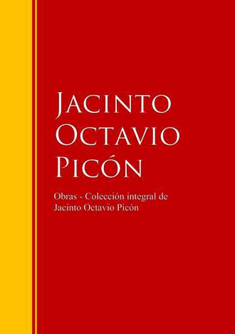 Jacinto Octavio  Picon. Obras - Colecci?n de Jacinto Octavio Pic?n