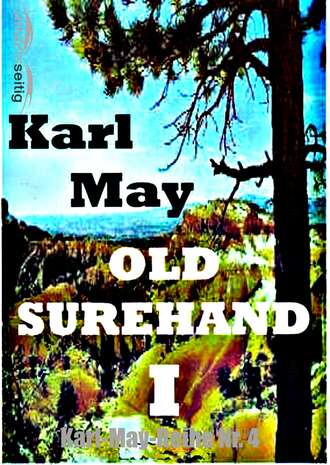 Karl May. Old Surehand I