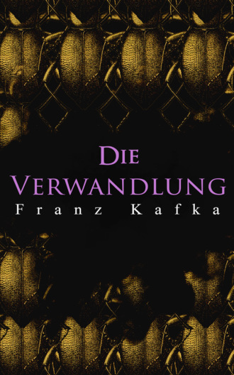 Franz Kafka. Die Verwandlung