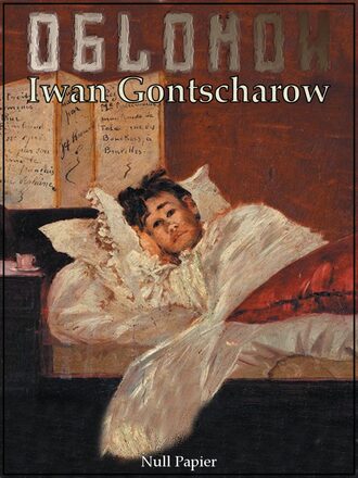 Iwan A. Gontscharow. Oblomow