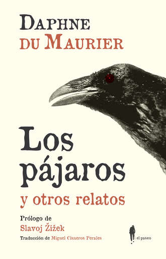 Daphne Du Maurier. Los p?jaros y otros relatos