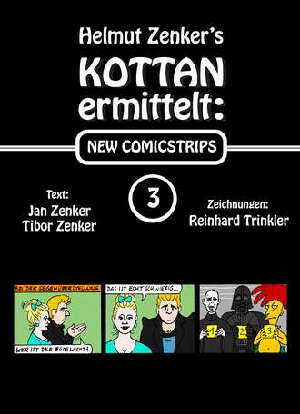 Helmut Zenker. Kottan ermittelt: New Comicstrips 3
