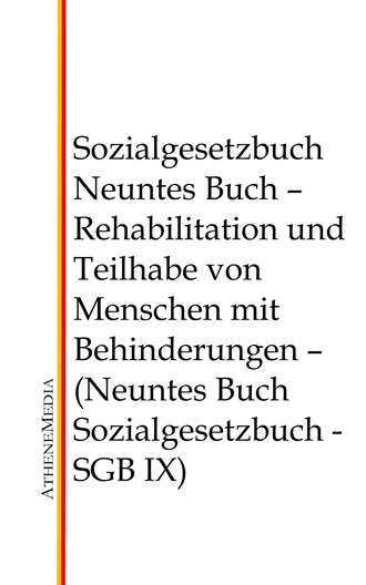 Группа авторов. Sozialgesetzbuch - Neuntes Buch