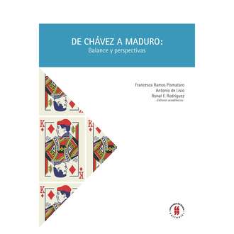 Группа авторов. De Ch?vez a Maduro: Balance y perspectivas