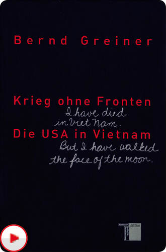 Bernd Greiner. Krieg ohne Fronten