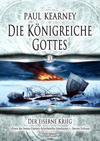 Paul  Kearney. Die K?nigreiche Gottes 3: Der eiserne Krieg