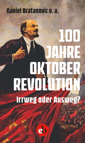 Группа авторов. 100 Jahre Oktoberrevolution