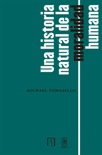 Michael  Tomasello. Una historia natural de la moralidad humana