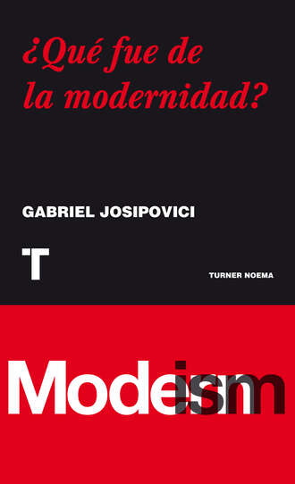 Gabriel  Josipovici. ?Qu? fue de la modernidad?