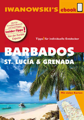 Heidrun  Brockmann. Barbados, St. Lucia und Grenada – Individualreisef?hrer