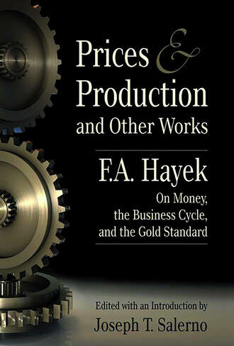Fa Hayek. Prices Production
