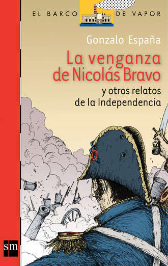 Gonzalo Espa?a. La venganza de Nicol?s Bravo y otros relatos [Plan Lector Juvenil]