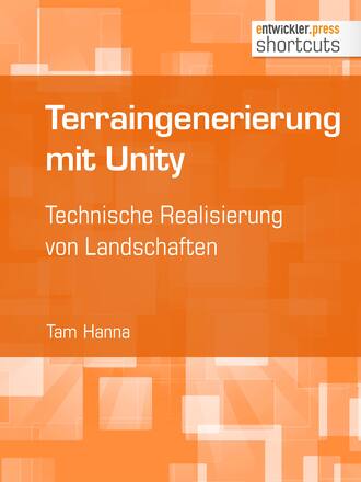 Tam  Hanna. Terraingenerierung mit Unity