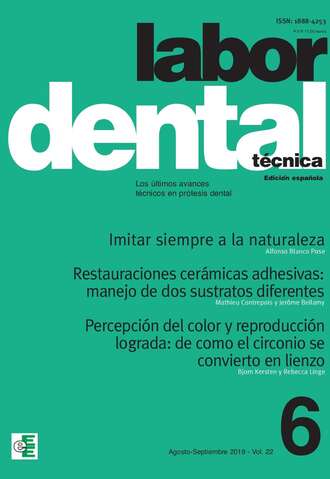 Varios autores. Labor Dental T?cnica Vol.22 Ago-Sep 2019 n?6