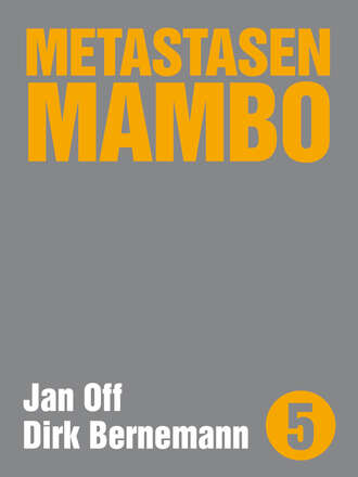 Jan  Off. Metastasen Mambo