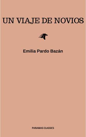 Emilia Pardo  Bazan. Un viaje de novios