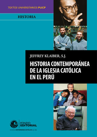 Jeffrey Klaiber S.J. . Historia contempor?nea de la Iglesia cat?lica en el Per?