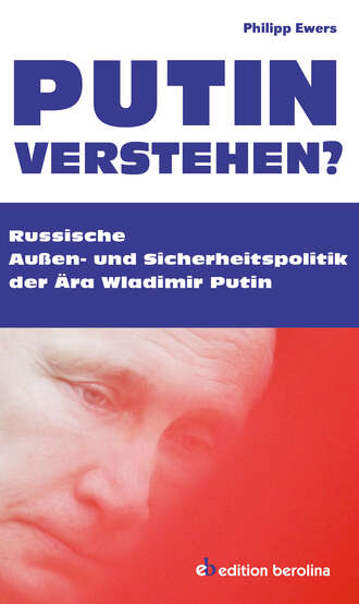 Philipp  Ewers. Putin verstehen?