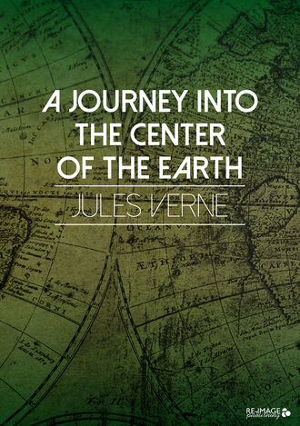 Жюль Верн. A Journey into the Center of the Earth