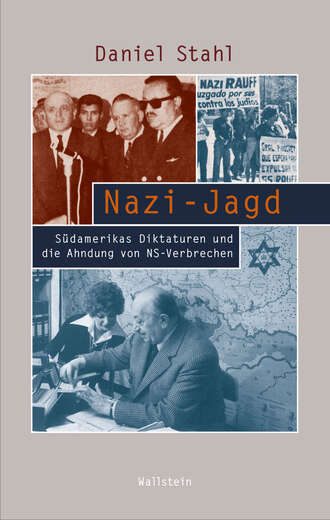 Daniel Stahl. Nazi-Jagd