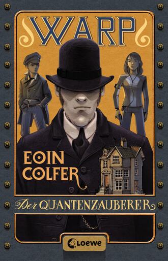 Eoin Colfer. WARP (Band 1) - Der Quantenzauberer