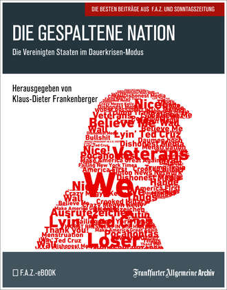 Frankfurter Allgemeine  Archiv. Die gespaltene Nation