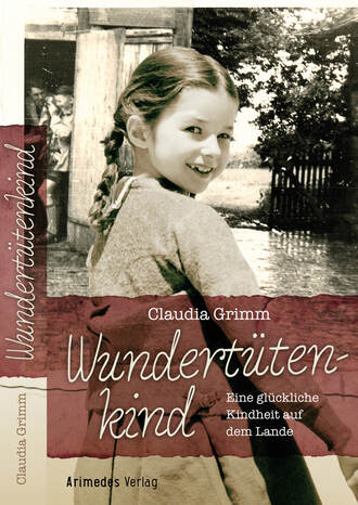 Claudia  Grimm. Wundert?tenkind