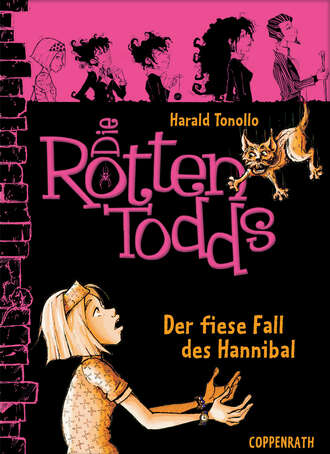 Harald  Tonollo. Die Rottentodds - Band 2