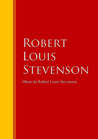 Роберт Льюис Стивенсон. Obras de Robert Louis Stevenson