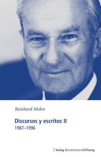 Reinhard  Mohn. Discursos y escritos II