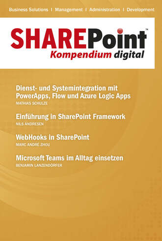 Mathias  Schulze. SharePoint Kompendium - Bd. 18