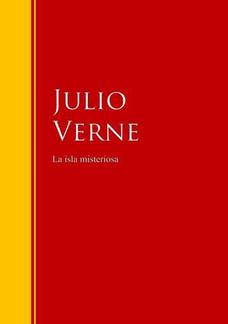 Julio  Verne. La isla misteriosa