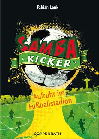 Fabian  Lenk. Samba Kicker - Band 1