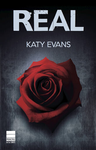 Katy Evans. Real (Saga Real 1)