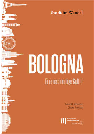 Gianni Carbonaro. Bologna: Eine nachhaltige Kultur